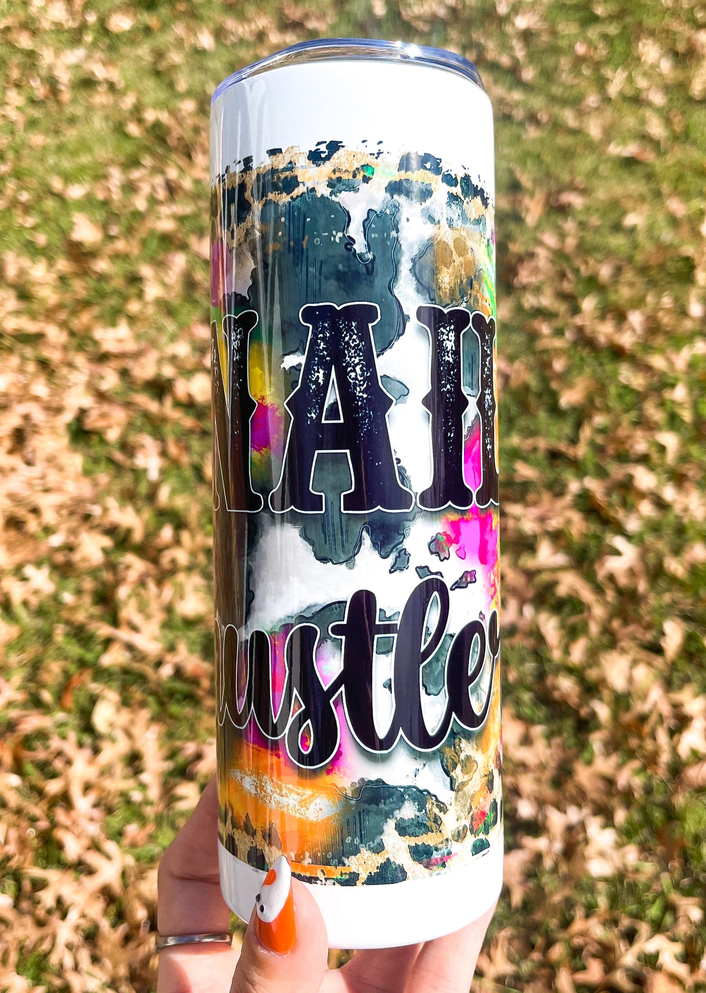 Nail Hustler Tumbler