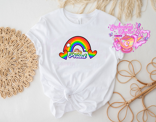 Be Proud Adult  t shirt